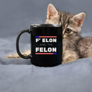 F' Elon and the Felon anti Trump Mug