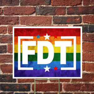 FDT Anti Trump Stop Trump Yard Sign