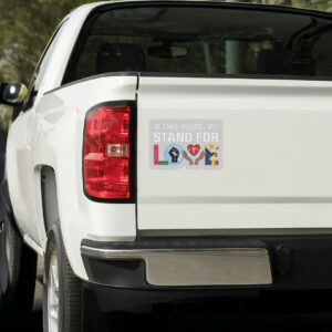 In This House We Stand For Love Sticker