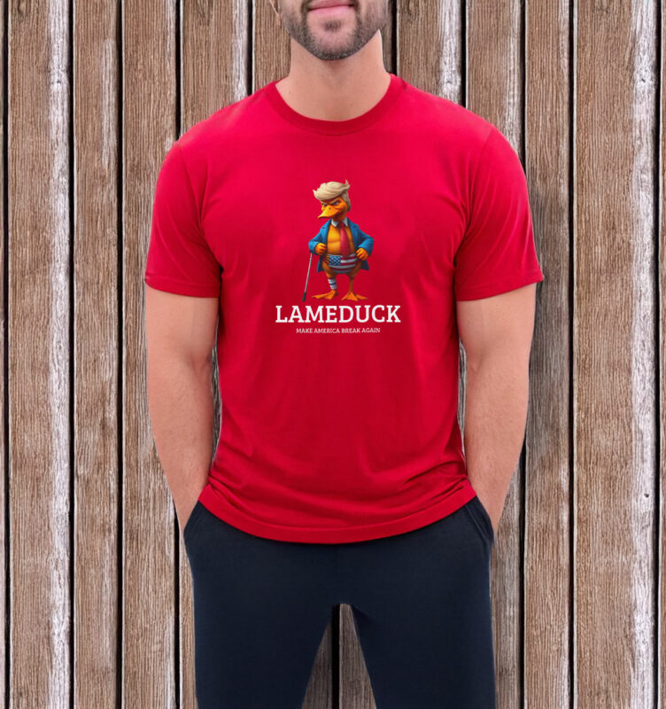 LAME DUCK Make America Break Again T-shirt
