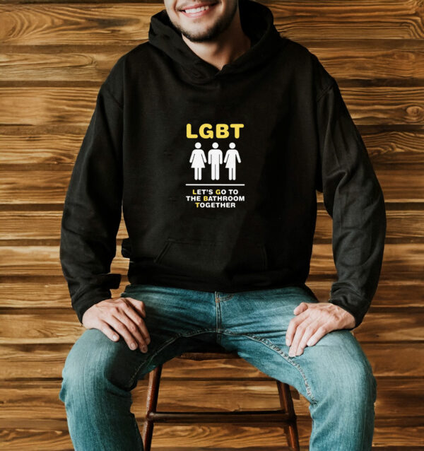 LGBT Let's Go To The Bathroom Together T-Shirt