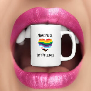 More Pride Less Prejudice Anti Trump Mug
