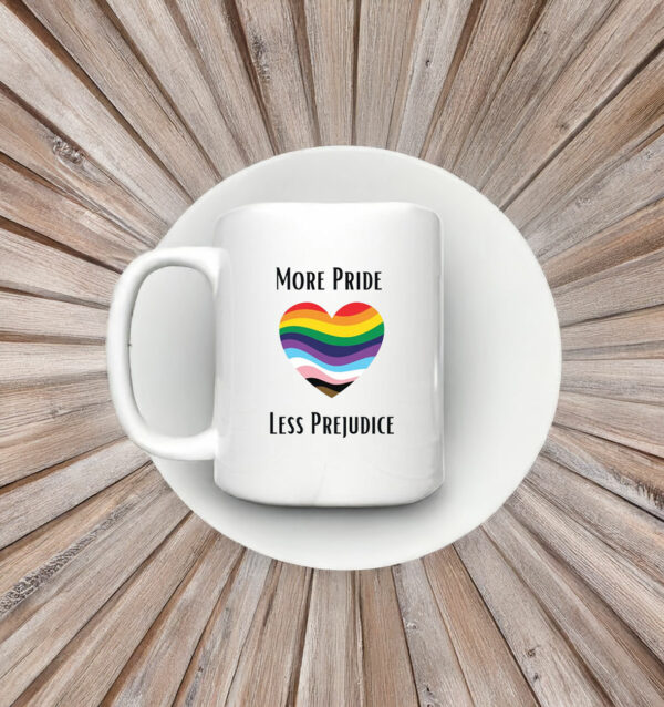 More Pride Less Prejudice Anti Trump Mug