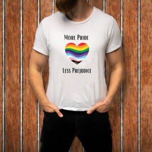 More Pride Less Prejudice Anti Trump T-Shirt