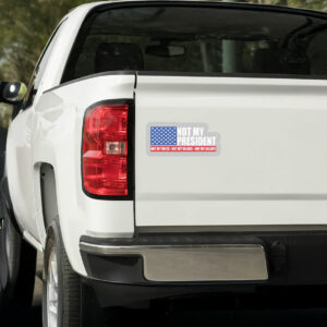 Not my President - Anti Trump Sticker