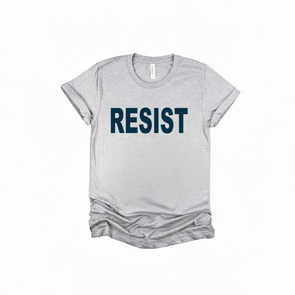 Resist 2025 T-Shirt