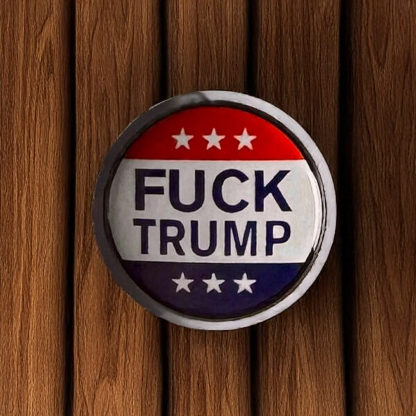 Resist Fuck Trump Anti-Trump Anti-Fascist Button