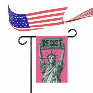 Resist Trump Statue of Liberty Holding Resist Sign Flag
