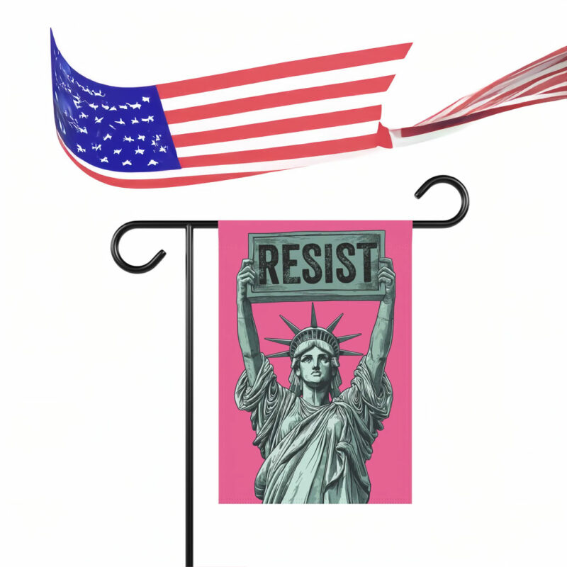 Resist Trump Statue of Liberty Holding Resist Sign Flag
