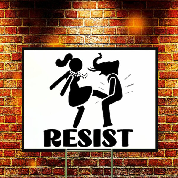 Resist anti Trump Yard Sign