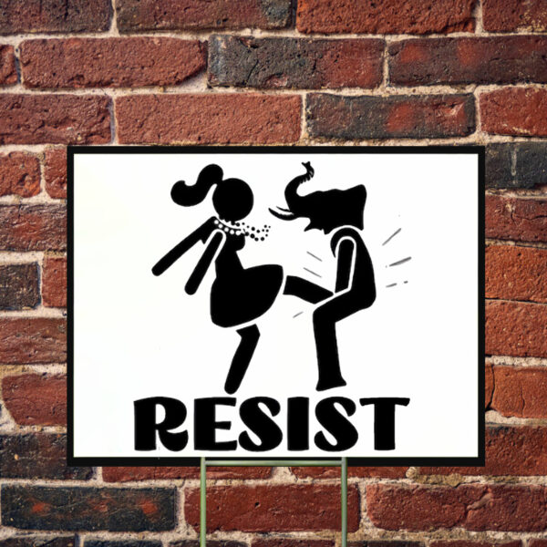 Resist anti Trump Yard Sign