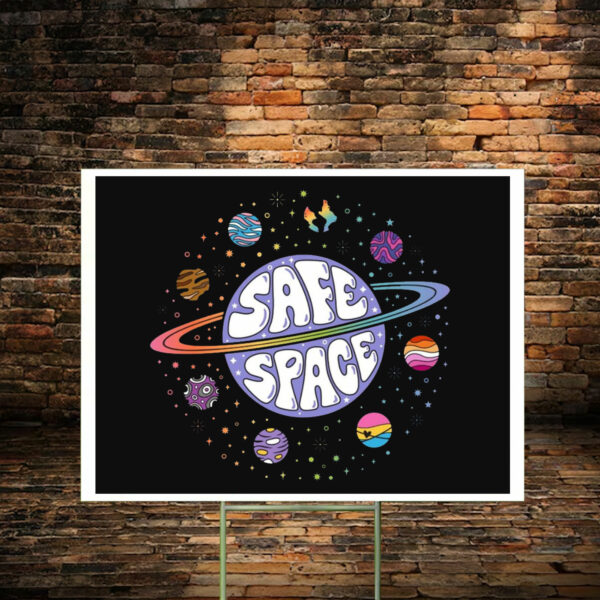 Safe Space LGBTQ Yard Sign