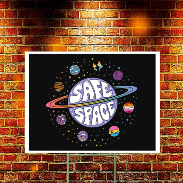 Safe Space LGBTQ Yard Sign