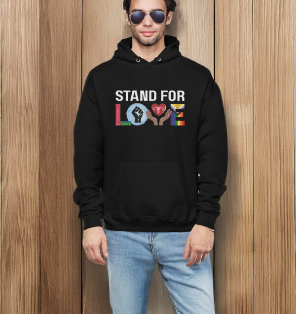 Stand For Love T-shirt