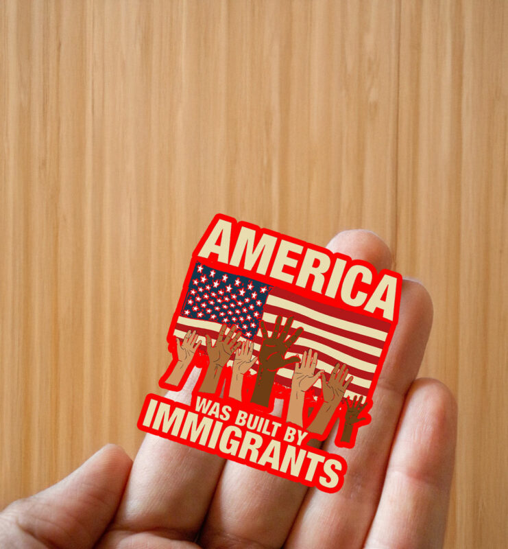America Was Built by Immigrants Sticker ,Car Magnet Fuck Trump