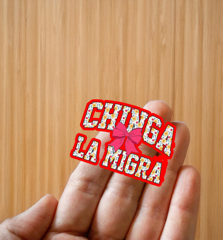Anti Trump Coquette Bow Chinga La Migra Sticker ,Car Magnet