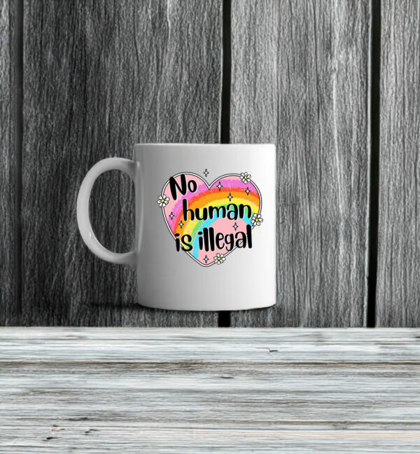 Anti Trump No Human is Illegal Mug