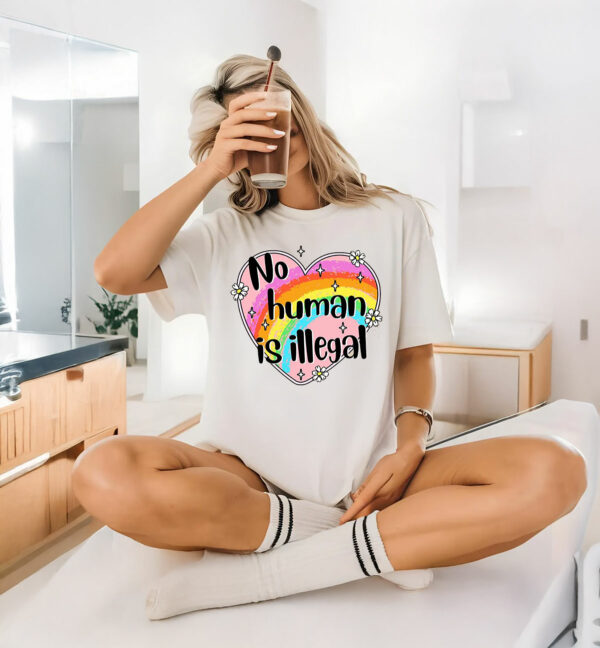 Anti Trump No Human is Illegal T-Shirt