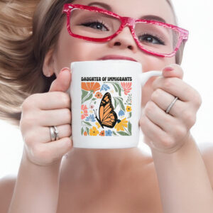 Floral Daughter Of Immigrants Mug Anti Trump