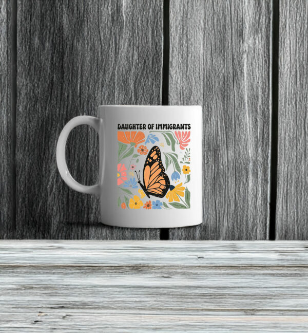 Floral Daughter Of Immigrants Mug Anti Trump