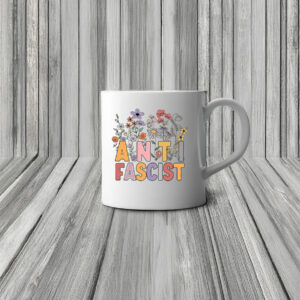 Fuck Trump Floral Anti Fascist Mug