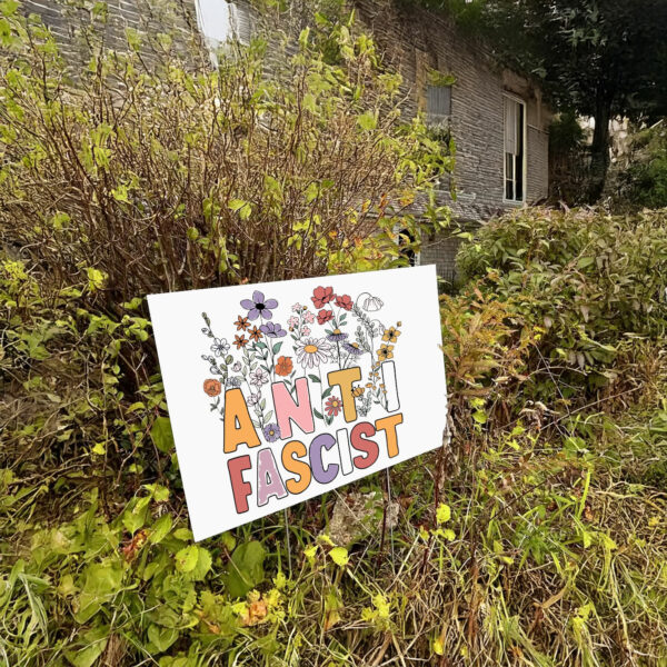 Fuck Trump Floral Anti Fascist Yard Sign