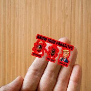 Know Your Parasites Sticker ,Car Magnet Anti Trump