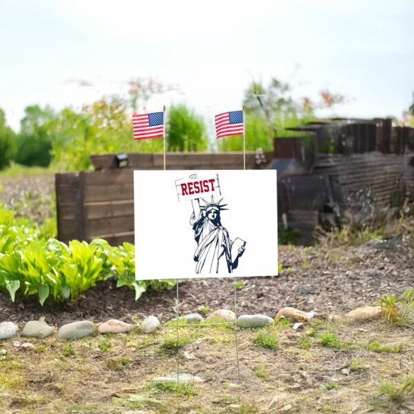 Resist Not Subtle Anti Trump Yard Sign